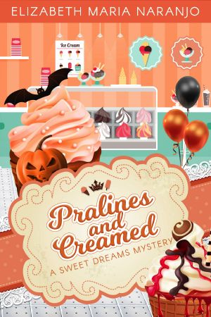 [Sweet Dreams Mysteries 02] • Pralines and Creamed